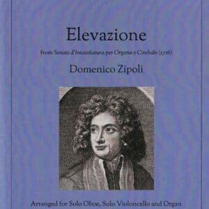Domenico Zipoli | Elevazione from Sonate d'Intavolatura per Organo e Cimbalo (1716) | Fullscore Publishing